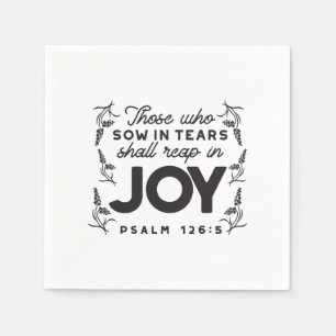 Psalm 126:5 Schrift-Typografie – Ernten in Freude Serviette