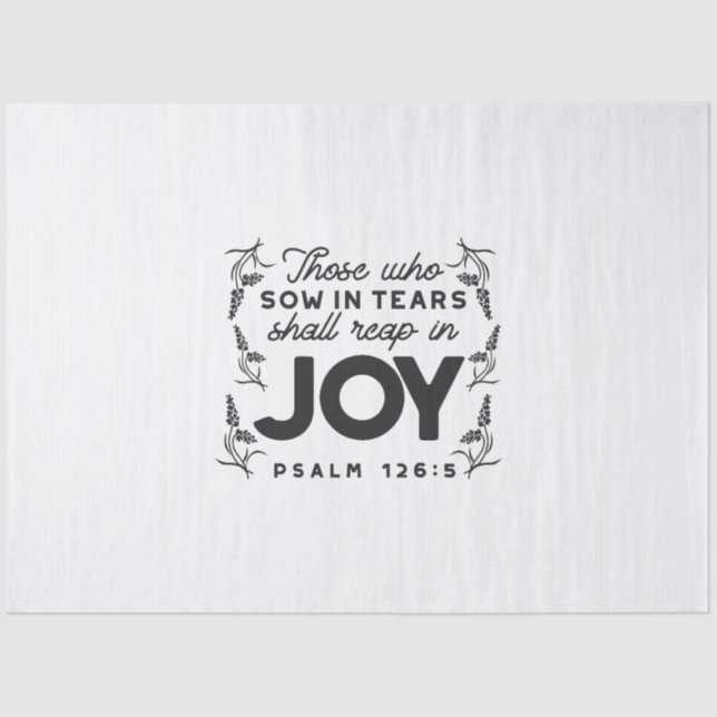 Psalm 126:5 Scripture Typography – Reap in Joy Seidenpapier (Vorderseite)