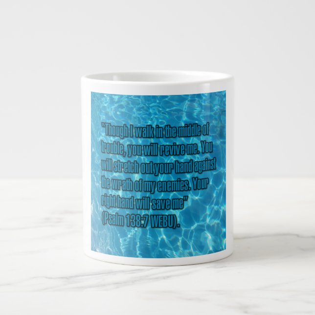 Psalm 138:7 WEBU Mug Jumbo-Tasse (Vorderseite)