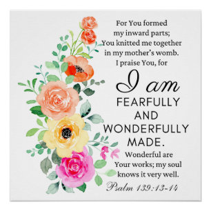 Psalm 139:13-14 Wunderbar Made Floral Christian Poster