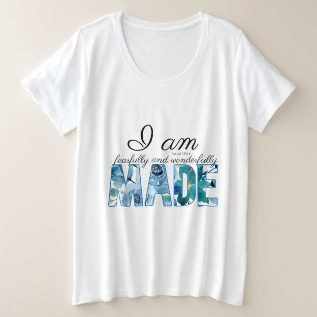 Psalm 139:14 Furcht und wunderbar gemacht Große Größe T-Shirt (Design vorne)