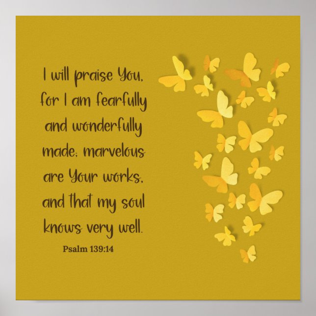 Psalm 139:14 Furchtbar und wunderbar gemacht Poster (Vorne)
