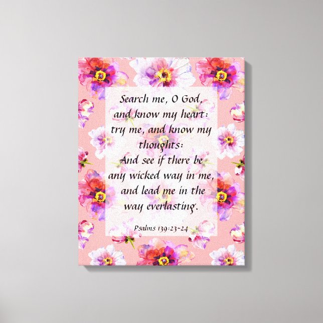Psalm 139:23-24 Canvas Print Leinwanddruck (Vorderseite)