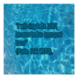 Psalm 13:6 WEBU Poster