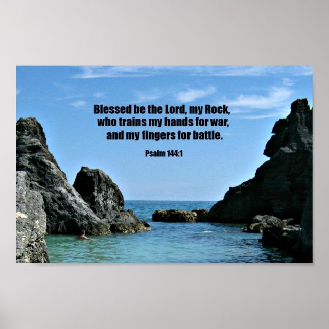 Psalm 144:1 Blessed be the Lord, my rock... Poster (Vorne)