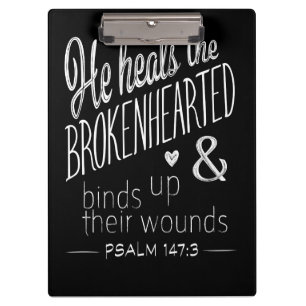 Psalm 147:3 Er heilt die Brokenherzen Klemmbrett