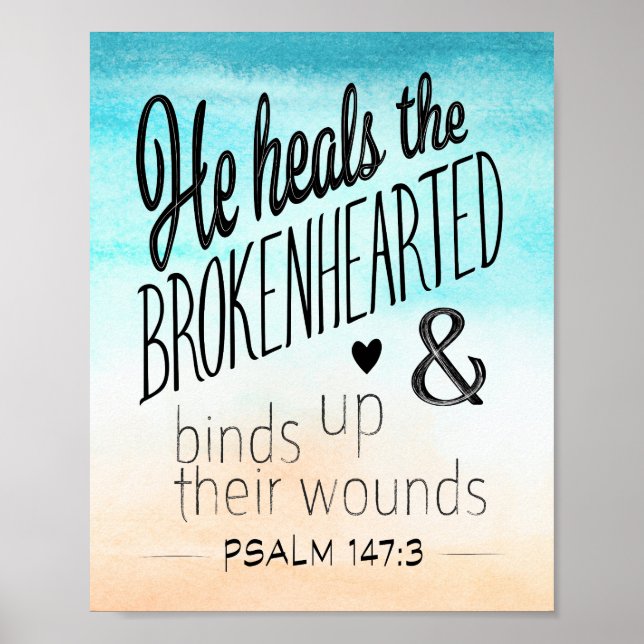 Psalm 147:3 Er heilt die Brokenherzen Poster (Vorne)