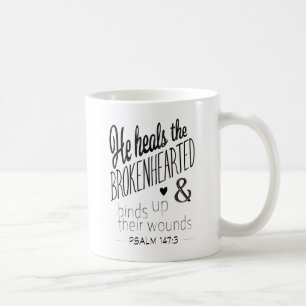 Psalm 147:3 Er heilt die Brokenherzen Tasse