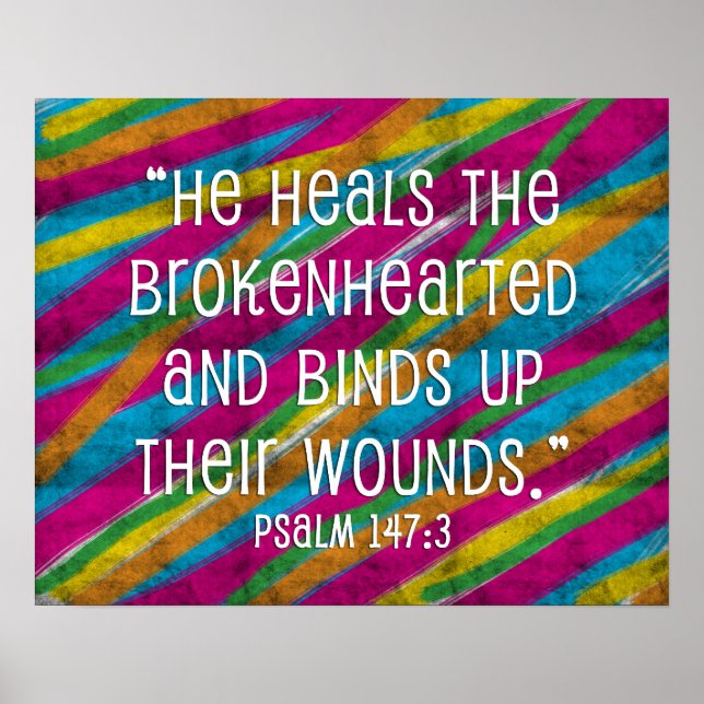 Psalm 147:3 Regenbogen "Er heilt das Brokenherz" Poster (Vorne)