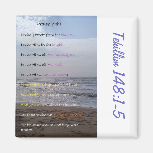 Psalm 148:1-5 Biokunst Zitat-Kühlschrankmagnet Magnet (Vorne)