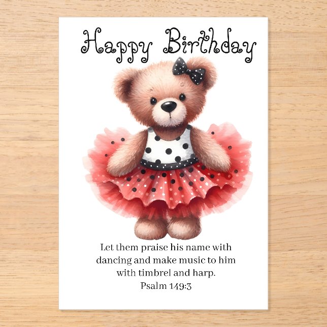 Psalm 149:3 Teddy Ballerina Birthday Greeting  Acryleinladungen (Vorderseite)