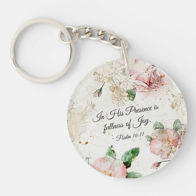 Psalm 16:11 In seiner Gegenwart ist Vollkommenheit Schlüsselanhänger (Vorderseite)