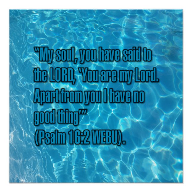 Psalm 16:2 WEBU Poster (Vorderseite)