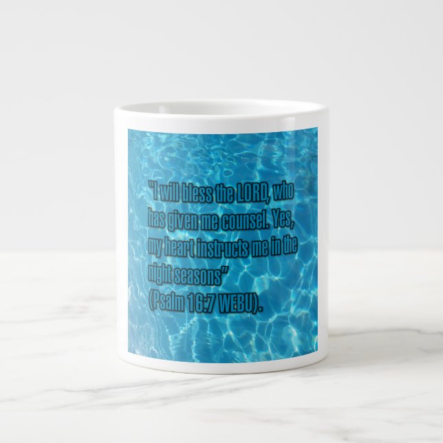 Psalm 16:7 WEBU Mug Jumbo-Tasse (Vorderseite)