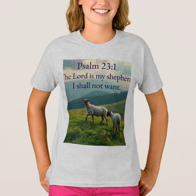 Psalm 23:1 Bibelvers Mädchen T-Shirt (Vorderseite)