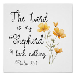 Psalm 23:1 Der Herr ist meine Hirtengelbe Blume Poster