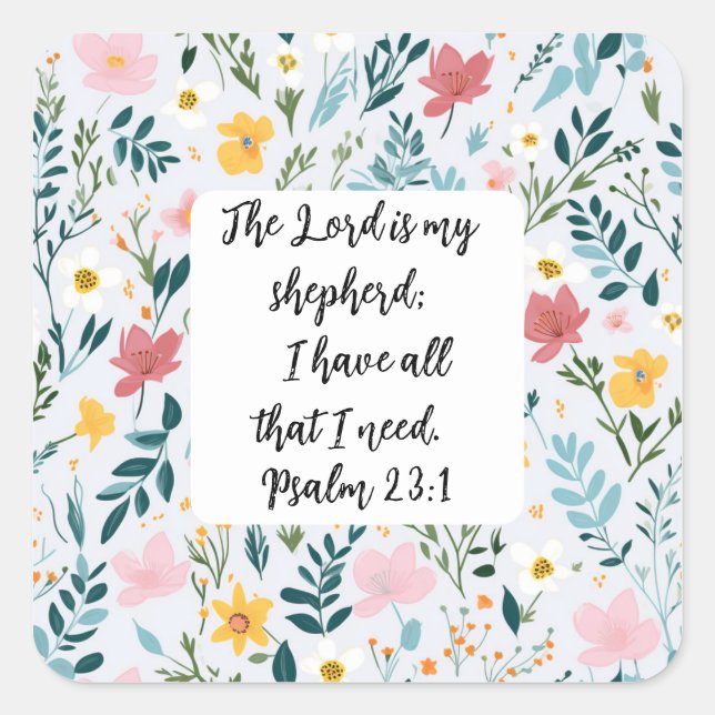 Psalm 23:1 Floral Square Sticker (Vorderseite)
