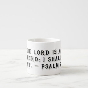 Psalm 23:1 Geschenktasse Espressotasse