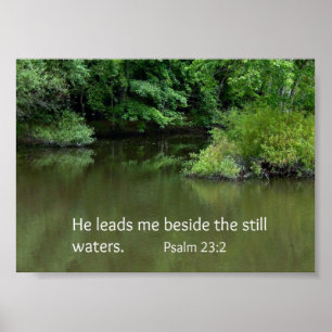 Psalm 23:2 Er führt mich neben den stillen Wassern Poster