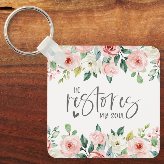 Psalm 23:3 Er restauriert mein Soul Bible Verse &  Schlüsselanhänger (Vorderseite)