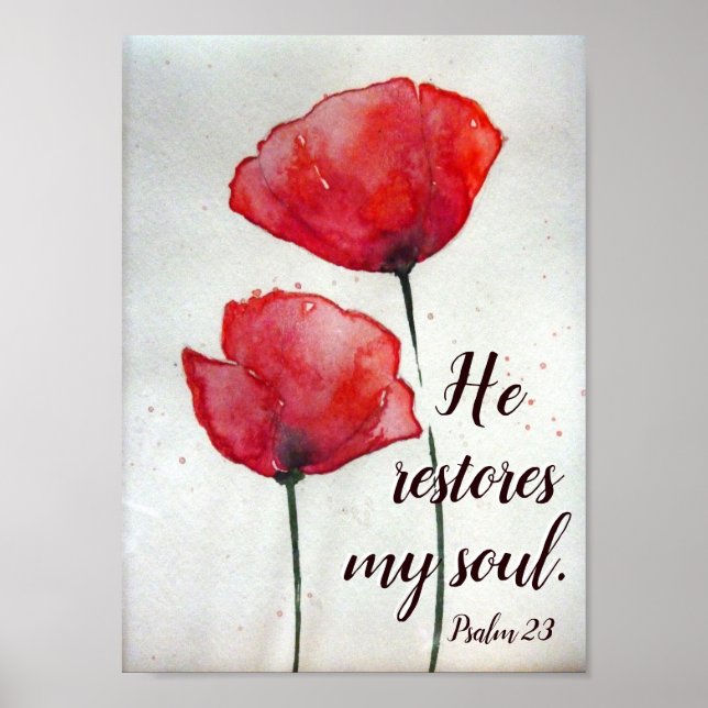 Psalm 23:3 He restores my soul, Bible Verse Floral Poster (Vorne)