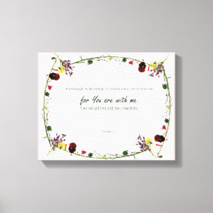 Psalm 23:4, Blume Pink Stretched Canvas Print Leinwanddruck