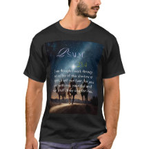 Psalm 23:4 T - Shirt