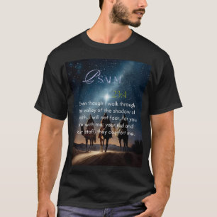 Psalm 23:4 T - Shirt
