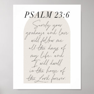 Psalm 23:6 Minimal Boho Beige Arch Script Poster