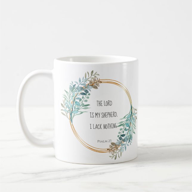 Psalm 23 Der Herr ist mein Hirte, Schrift Kaffeetasse (Links)