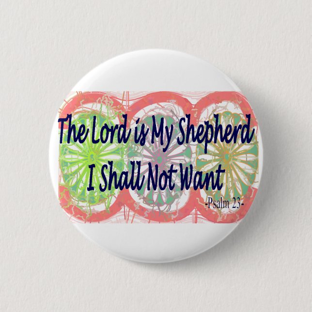 Psalm 23, "der Lord ist mein Schäfer " Button (Vorderseite)