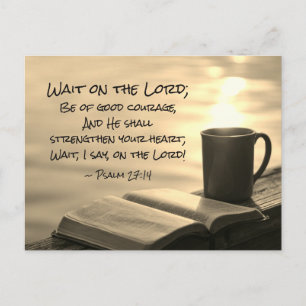 Psalm 27:14 Warten Sie auf den Herrn, Bibelverse Postkarte