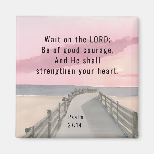 Psalm 27:14 Warten Sie auf den Lord Bible Verse Oz Magnet (Vorne)
