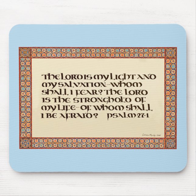 Psalm 27:1 beleuchtete Kalligrafie-Schrift Mousepad (Vorne)