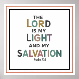 Psalm 27 1 Der Herr ist mein Licht und mein Heil Poster