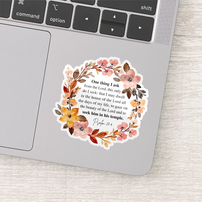 Psalm 27:4 One Thing I Ask Aufkleber (Detail)