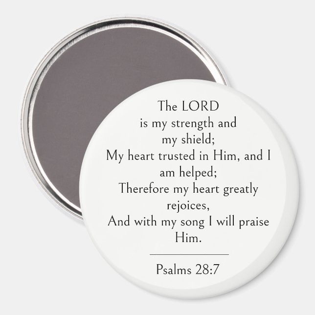 Psalm 28:7 Bibelvers, Stärkeschrift Modern  Magnet (Vorderseite/Rückseite)