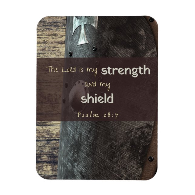 Psalm 28:7 Stärke und Schildmagnet Magnet (Vertikal)