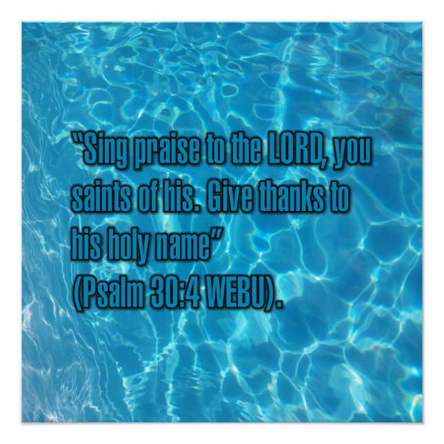 Psalm 30:4 WEBU Poster (Vorderseite)