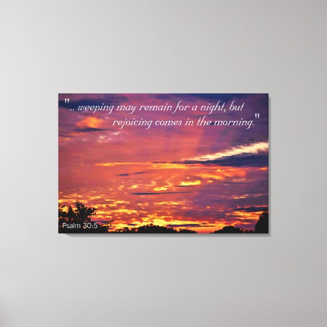 Psalm 30:5 Leinwand Art (Vorderseite)
