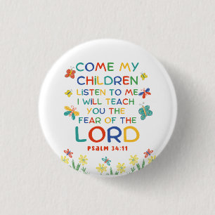 Psalm 34:11 niedliche Bibelverse für Kinder Button