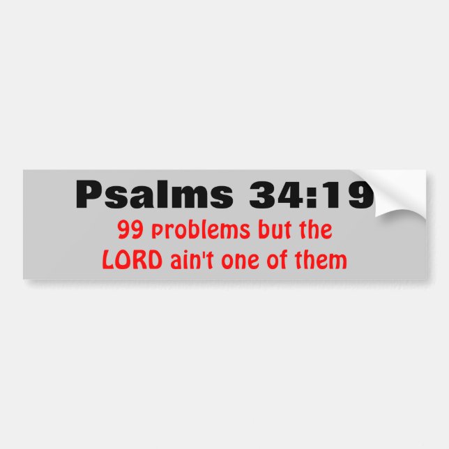 Psalm-34:19 99 Probleme aber… Autoaufkleber (Vorne)