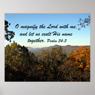 Psalm 34:3 poster