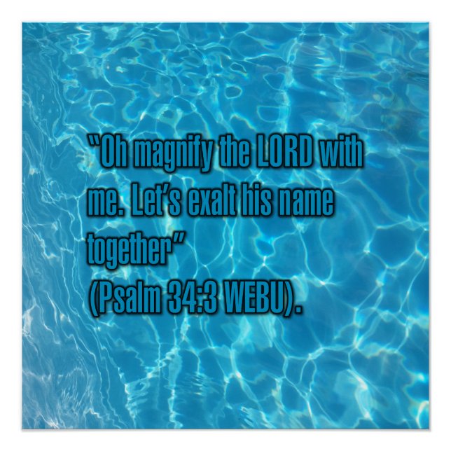 Psalm 34:3 WEBU Poster (Vorderseite)