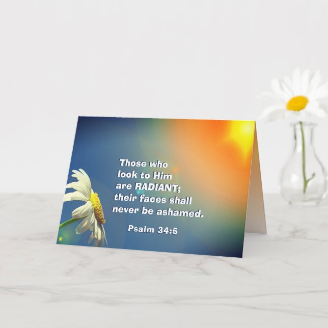 Psalm 34:5 Die, die zu Ihm schauen, sind RADIANT B Karte (Kleine Pflanze)