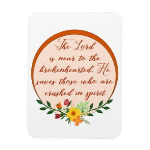 Psalm 34, der Lord Is Near To The untröstlich Magnet