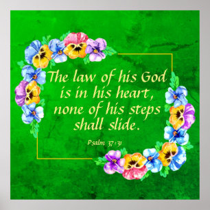 Psalm 37:31 poster