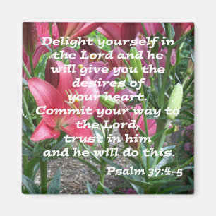 Psalm 37:4-5 magnet