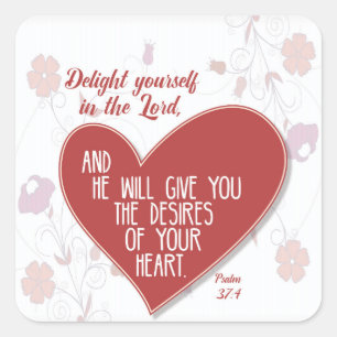 Psalm 37:4 Erfreuen Sie sich im Herrn. . . Quadratischer Aufkleber