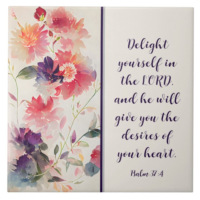 Psalm 37:4 Genießen Sie die LORD-Flora Fliese (Vorderseite)